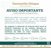Cerrarán temporalmente macrocentros de vacunación en Chiapas
