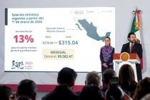 Presidenta Claudia Sheinbaum anuncia incremento del 13% al salario m&iacute;nimo general en 2026