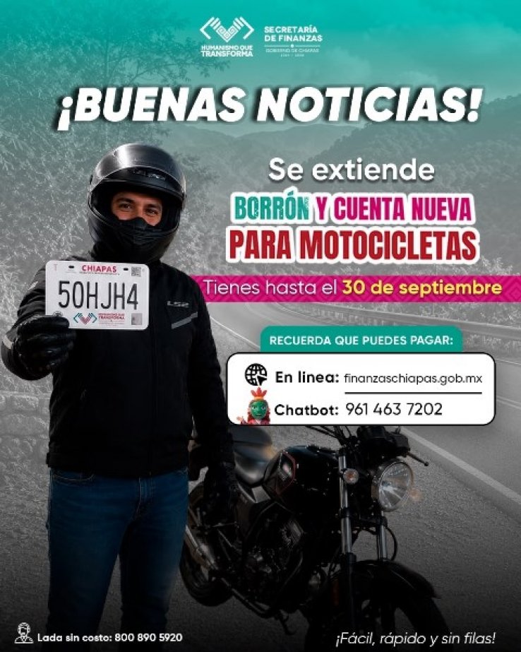 Chiapas ampl&iacute;a plazo del programa &ldquo;Borr&oacute;n y Cuenta Nueva&rdquo; para motocicletas